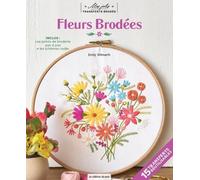 Mes jolis transferts brodés : fleurs & nature brodées