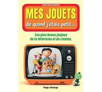 Mes jouets de quand j'étais petit...