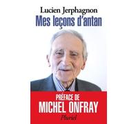 Mes Leçons D'antan - Platon, Plotin Et Le Néoplatonisme