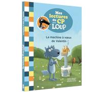 Mes lectures avec Loup - CP Niveau 2 - La machine à voeux de Valentin