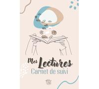 Mes Lectures: Carnet de Suivi livresque 100 fiches livres à remplir pour garder une trace de vos meilleurs moments littéraires I Format pratique + Index