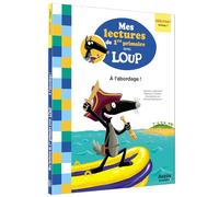 Mes lectures de 1re primaire avec Loup – À l'abordage ! – Débutant Niveau 1 – Auzou