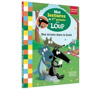 Mes lectures de 1re primaire avec loup - des écrans dans la forêt