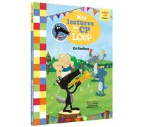 Orianne Lallemand – Mes lectures du CP avec Loup – En fanfare ! – Broché