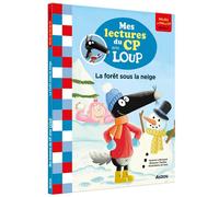 Mes lectures du CP avec Loup - La forêt sous la neige - Orianne Lallemand - Auzou Philippe Eds - broché - Scolaire / Universitaire