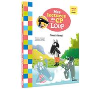Orianne Lallemand – Mes lectures du CP avec Loup : Tous à l'eau ! – Début de CP niveau 1 – Broché