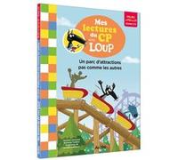 Mes lectures du cp avec Loup - Un parc d'attractions pas comme les autres Michael Emmerson (Illustration), Orianne Lallemand (Auteur), Eléonore Thuillier (Illustration)