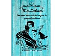 Mes Lectures: Pour Garder une Trace des Livres Lus