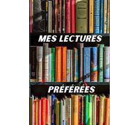 Mes Lectures préférées: Carnet de lecteur ou lectrice - 100 fiches de lecture à remplir - Cahier format A5