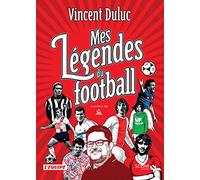 Mes Légendes Du Foot