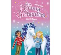 Mes licornes enchantées - tome 05 : Astre d'Argent (05)