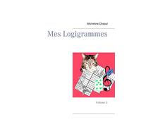 Mes Logigrammes: Volume 3