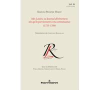 Mes loisirs ou Journal d'événemens tels qu'ils parviennent à ma connoissance (1753-1789), Volume 3 1773-1774 - Siméon-Prosper Hardy - Hermann - broché - Roman