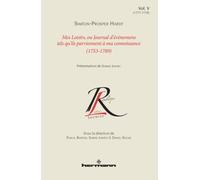 Mes loisirs ou Journal d'événemens tels qu'ils parviennent à ma connoissance (1753-1789), Volume 5 1777-1778 - Siméon-Prosper Hardy - Hermann - broché - Roman