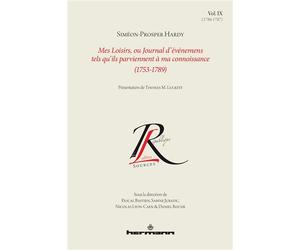 Mes Loisirs, ou Journal d'événemens tels qu'ils parviennent à ma connoissance (1753-1789), Volume 9 (1786-1787) - Siméon-Prosper Hardy - Hermann - broché - Roman