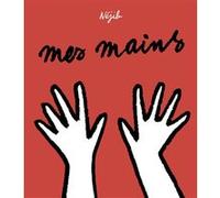 Néjib – Mes mains – Album jeunesse – Relié