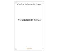 Mes maisons closes
