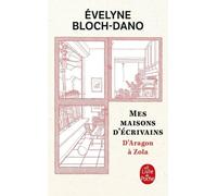 Mes maisons d'écrivains
