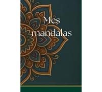 Mes Mandalas