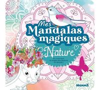 Mes mandalas magiques - La nature - Dès 6 ans
