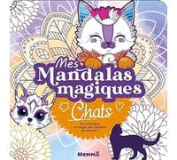 Mes mandalas magiques - Mandalas chats - dès 6 ans
