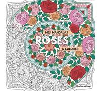 Mes mandalas Roses à colorier