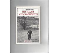 Mes Maquis Anti-Communistes