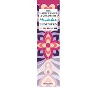 Mes marque-pages à colorier au numéro - Mandalas