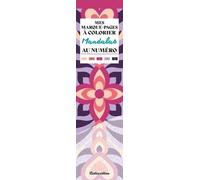 Mes marque-pages à colorier au numéro - Mandalas