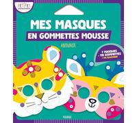 Clémentine Dérodit – Mes masques en gommettes mousse – Animaux – Fleurus
