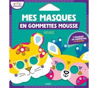 Clémentine Dérodit – Mes masques en gommettes mousse – Animaux – Fleurus