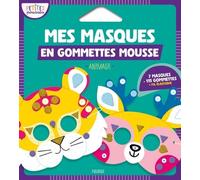 Mes Masques En Gommettes Mousse Animaux - Coffret Avec 7 Masques, 115 Gommettes Et Du Fil Élastique