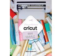 Mes matériaux cricut - 100% vinyle
