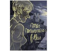 Zelba – Mes mauvaises filles