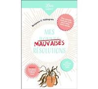 Mes mauvaises résolutions Benjamin F. Valdugrain (Auteur)