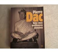 Mes meilleures pensées - Pierre DAC