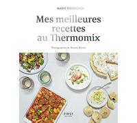 Mes Meilleures Recettes Au Thermomix