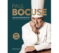 Mes meilleures recettes Simples et gourmandes - Paul Bocuse - Flammarion - relié - Guide