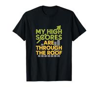 Mes meilleurs scores sont à travers le toit graphique eSports T-Shirt