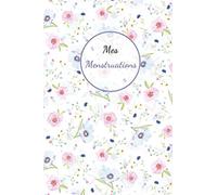 Mes menstruations: Cycles menstruel | Carnet menstruel | Cycle de menstruation | Suivi et calendrier des menstruations pour jeune femme et adolescente