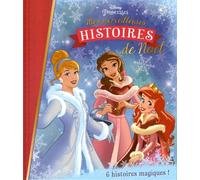 Mes merveilleuses histoires de Noël: Princesses Disney