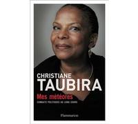 Christiane Taubira – Mes météores – Combats politiques au long cours – Broché (Flammarion)