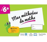 Hachette Pratique – Mes méthodes de maths 6e – Cahier élève – Éd. 2023
