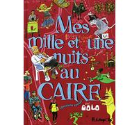 Golo – Mes mille et une nuits au Caire – Deuxième époque (Tome 2) – Bande dessinée cartonnée