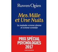 Mes mille et une nuits La maladie comme drame et comme comédie - Ruwen Ogien - Albin Michel - broché - Récit