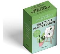 Mes minis plantes vertes : Mon petit atelier d'artiste – Marabout