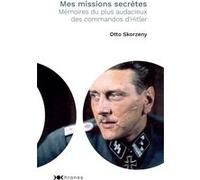 Mes missions secrètes Otto Skorzeny (Auteur)