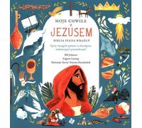 Mes moments avec Jésus Une bible pleine d'expériences