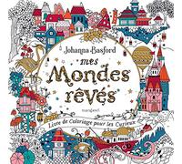 Mes mondes rêvés: Livre de coloriage pour les curieux