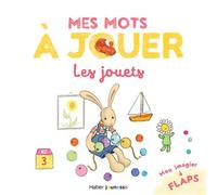 Mes mots à jouer - Les jouets - Stéphanie Rubini - Hatier Jeunesse - cartonné - Document jeunesse
